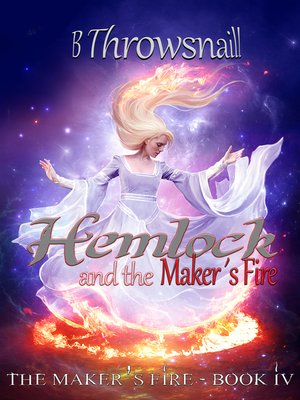 cover image of Hemlock and the Maker's Fire